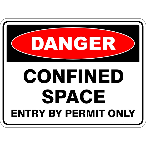 Danger Confined Space Entry By Permit Only - STW Industrial & Safety