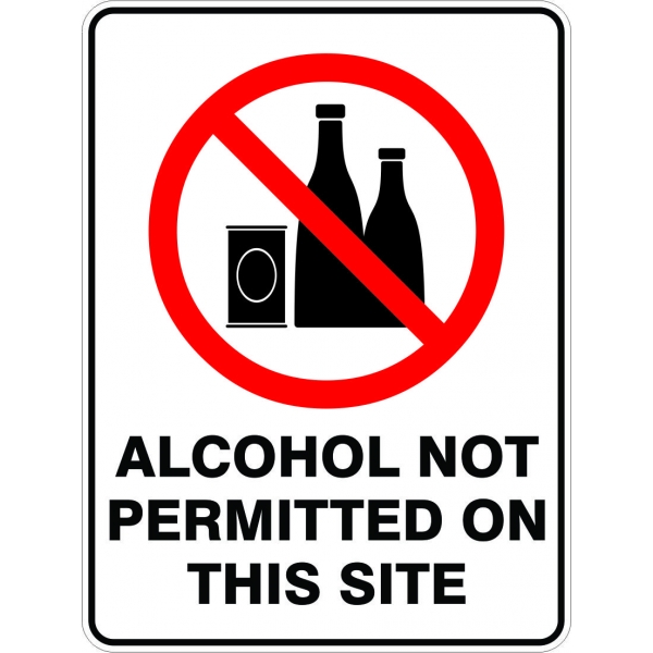 Alcohol Not Permitted On This Site - STW Industrial & Safety