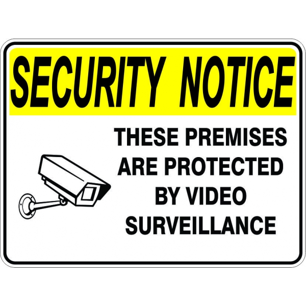 These Premises Are Protected By Video Surveillance - STW Industrial ...